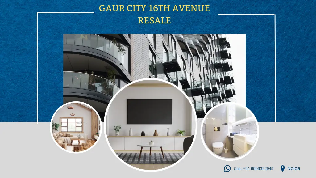 Elevate Your Lifestyle: Why Gaur City 16th Avenue Resale Flats Are a Must-See!